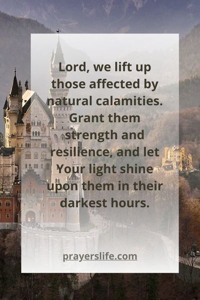 A Prayer For Those Affected By Natural Calamities