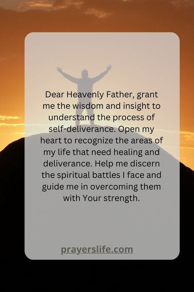 A Prayer For Understanding Self Deliverance