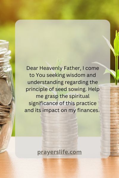 A Prayer For Understanding The Principle Of Seed Sowing 1