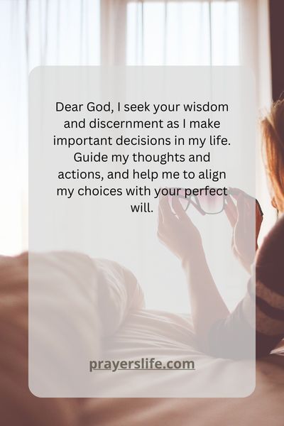 A Prayer For Wisdom And Discernment In Making Life Choices