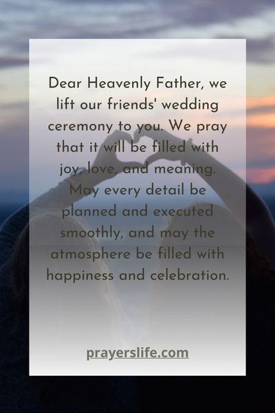 A Prayer For A Joyful And Meaningful Wedding Ceremony