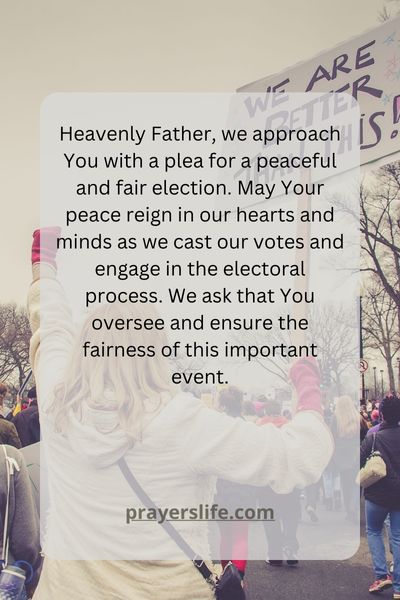 A Prayer For A Peaceful And Fair Election