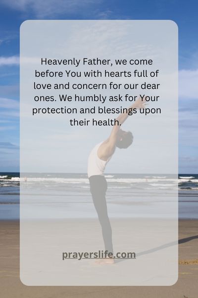 A Prayer For The Health Of Those We Love