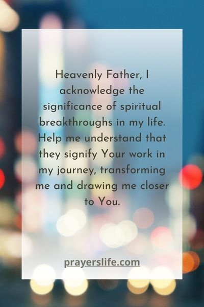 A Prayer For The Importance Of Spiritual Breakthroughs
