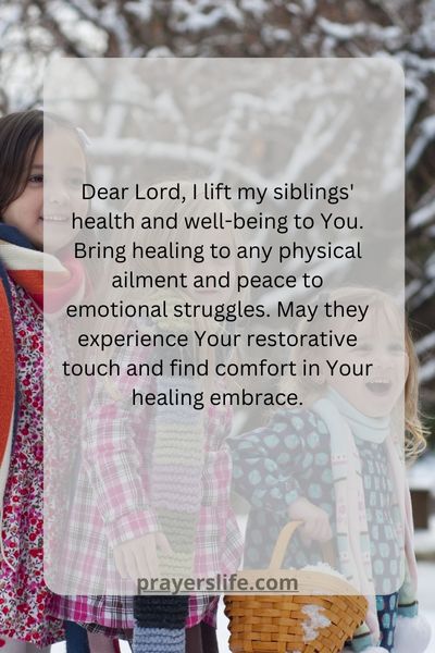 A Prayer For The Physical And Emotional Wellness Of Siblings