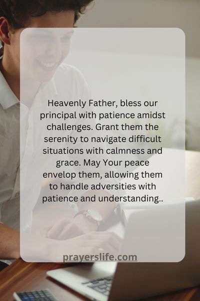 A Prayer For The Principals Challenges