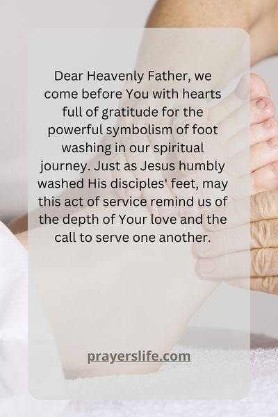 A Prayer For The Significance Of Foot Washing In Prayer