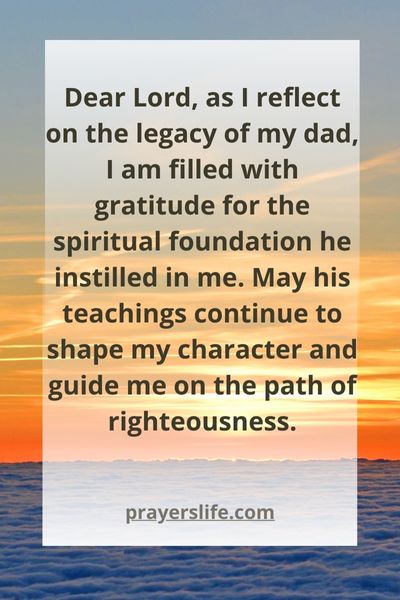 A Prayer To Commemorate Dad'S Legacy