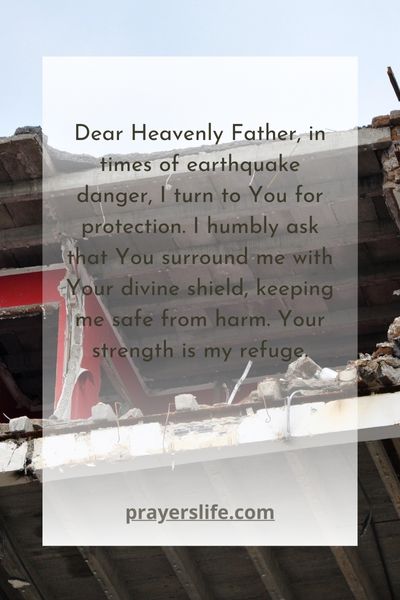 A Short Prayer For Earthquake Protection