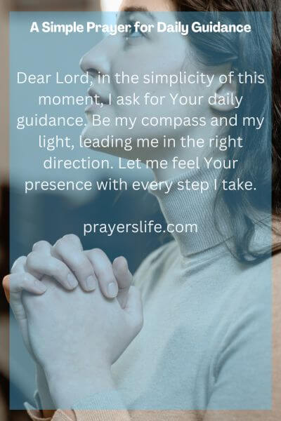 A Simple Prayer For Daily Guidance