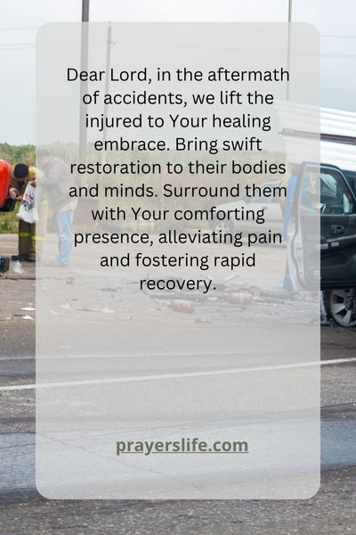 A Swift Healing Prayer For Accident Victims