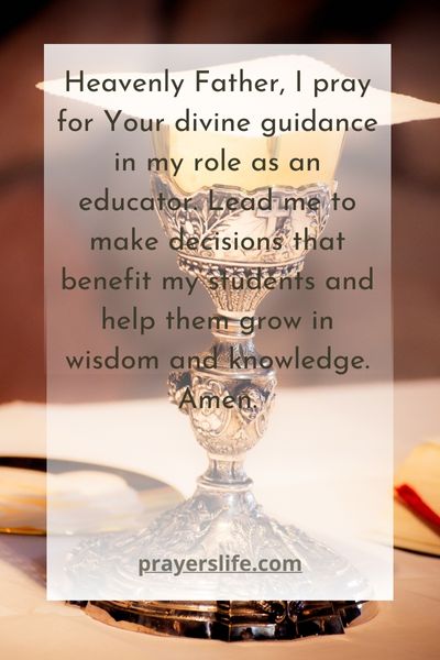 A Teacher'S Prayer For Guidance