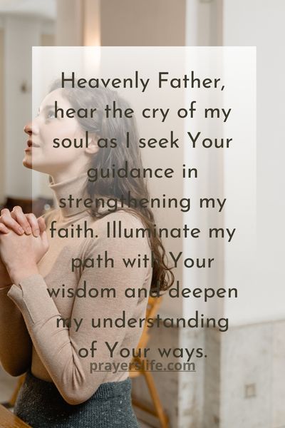 Aseeking Gods Guidance In Strengthening Faith Prayer Seeking A Deepened Faith Connection 1