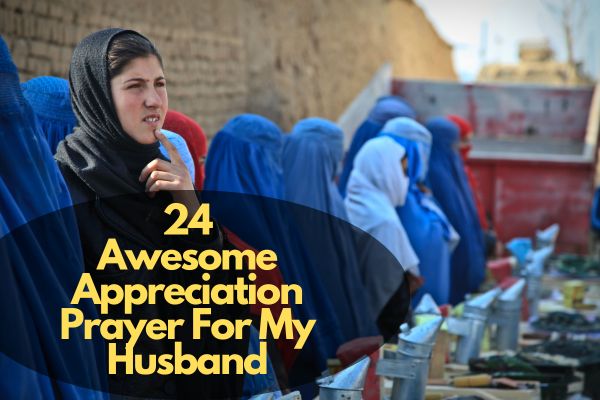 24 Awesome Appreciation Prayer For My Husband