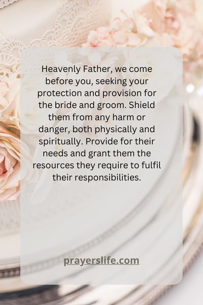 Asking For God'S Protection And Provision For The Bride And Groom