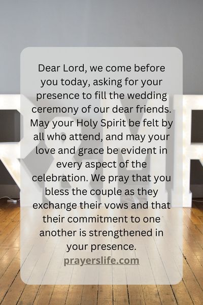 Asking For God'S Presence To Fill The Wedding Ceremony