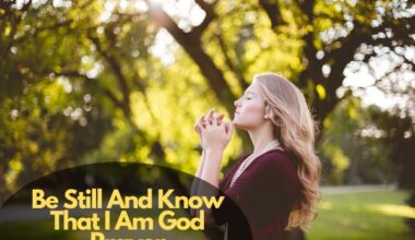 Be Still And Know That I Am God Prayer