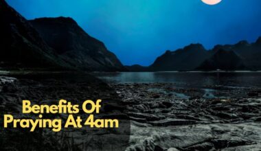 Benefits Of Praying At 4Am