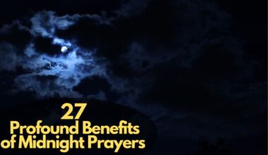 Benefits Of Midnight Prayers