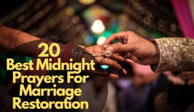 Best Midnight Prayers For Marriage Restoration