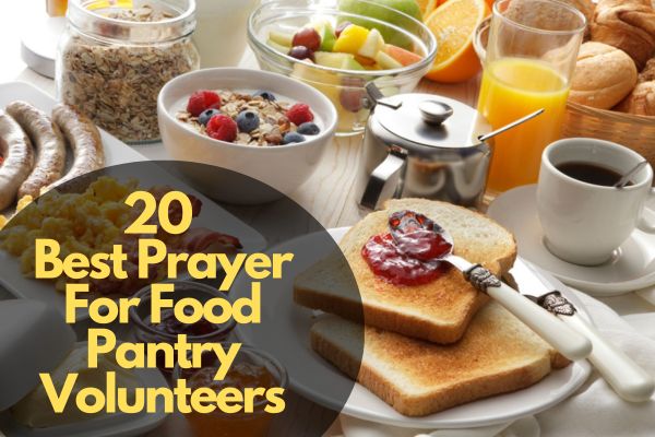Best Prayer For Food Pantry Volunteers