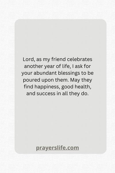 Blessings And Best Wishes: Birthday Prayers For Friends