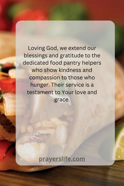 Blessings And Gratitude For Food Pantry Helpers