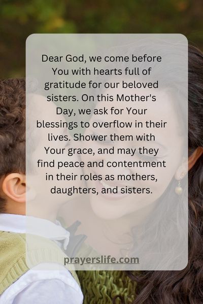 Blessings And Gratitude In Our Mother'S Day Prayer For Sisters