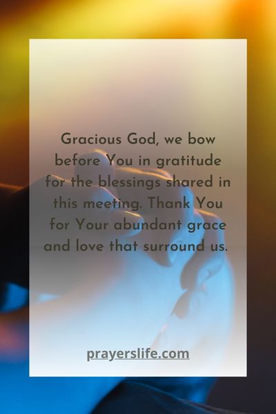 Blessings And Gratitude: Concluding Our Church Gathering With Prayer