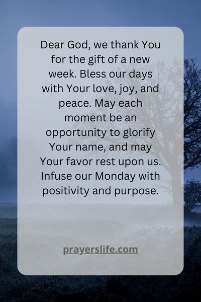 Blessings For A New Week With Inspirational Monday Prayers