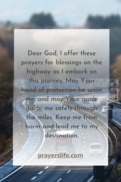 Blessings On The Highway Travelers Prayers
