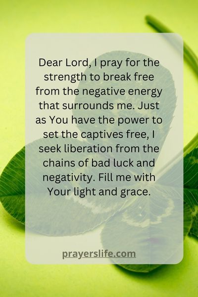 Breaking Free From Negative Energy Through Prayer