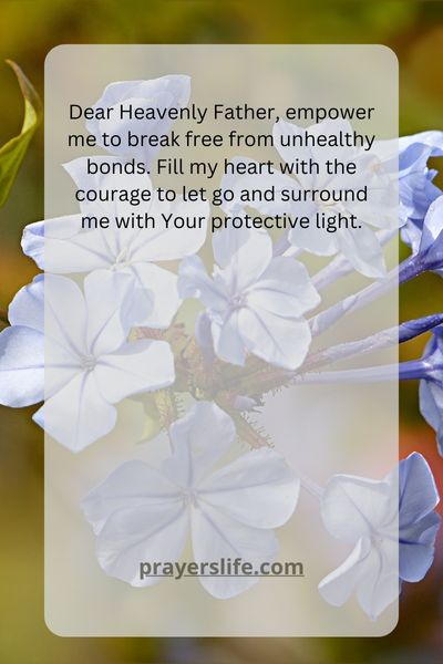 Breaking Ties: A Powerful Prayer For Removing Toxic Connections