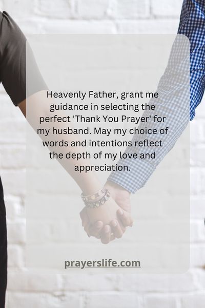 Choosing The Right 'Thank You Prayer' For Your Husband
