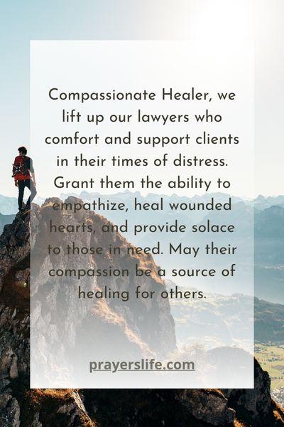 Compassionate Prayers For Lawyers Supporting Clients