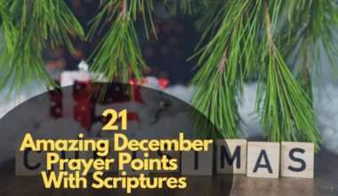 Amazing December Prayer Points With Scriptures