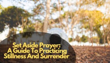 Set Aside Prayer: A Guide To Practicing Stillness And Surrender