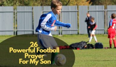 Powerful Football Prayer For My Son