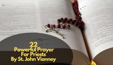 Powerful Prayer For Priests By St. John Vianney