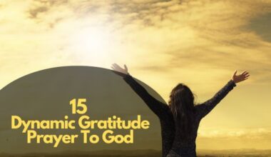 Dynamic Gratitude Prayer To God