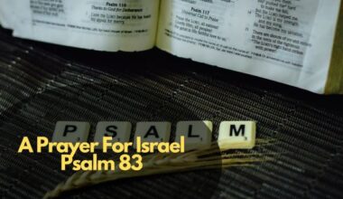 A Prayer For Israel Psalm 83