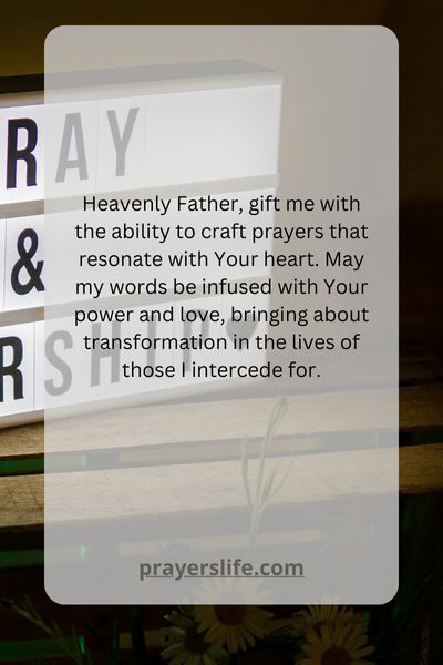 Crafting Powerful Intercessory Prayers