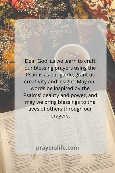 Crafting Your Own Blessing Prayers Using Psalms