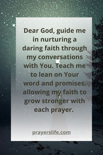 Cultivating Daring Faith Through Prayer