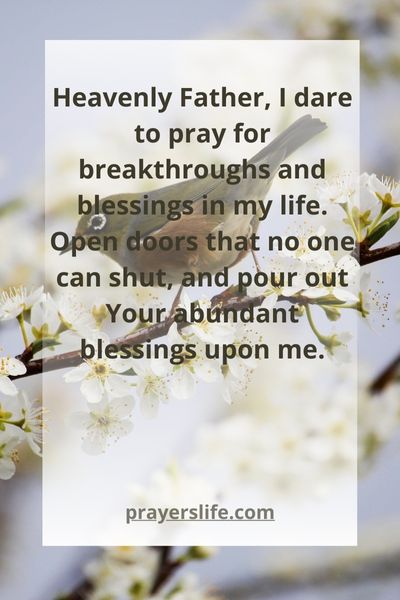 Daring Prayers For Breakthroughs And Blessings