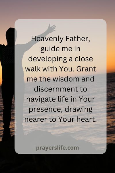 Developing A Close Walk With God