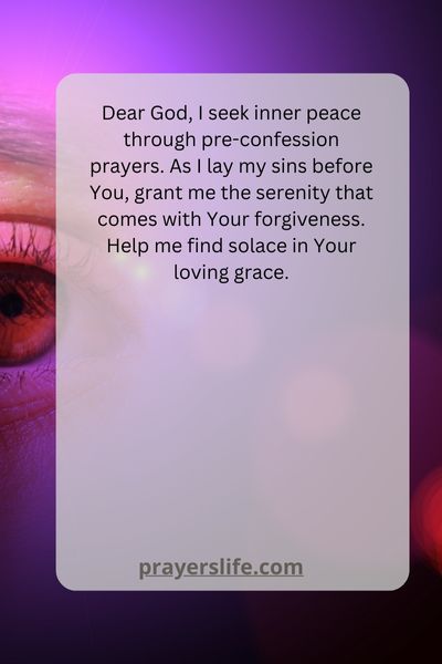 Discovering Inner Peace With Pre Confession Prayers