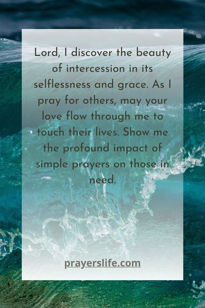 Discovering The Beauty Of Simple Intercessory Prayers