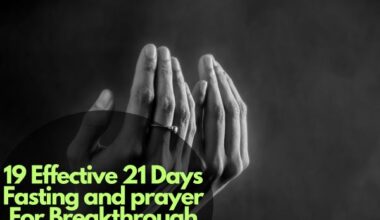 Effective 21 Days Fasting And Prayer For Breakthrough