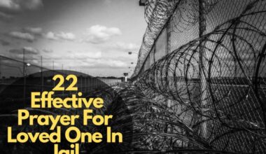 Effective Prayer For Loved One In Jail